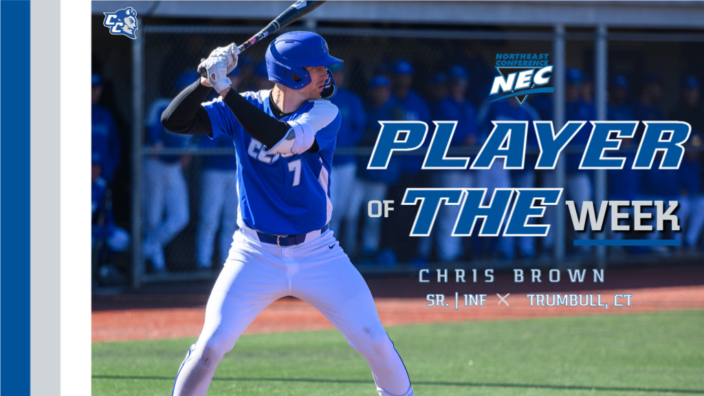 Brown Named NEC Baseball co-Player of the Week; Trio Earn Prime Performer